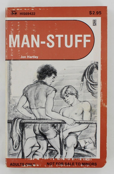 Man Stuff by John Hartley 1980 Star Distributors HIS69422 HIS69 186pg Gay Pulp Pocket Novel PB145