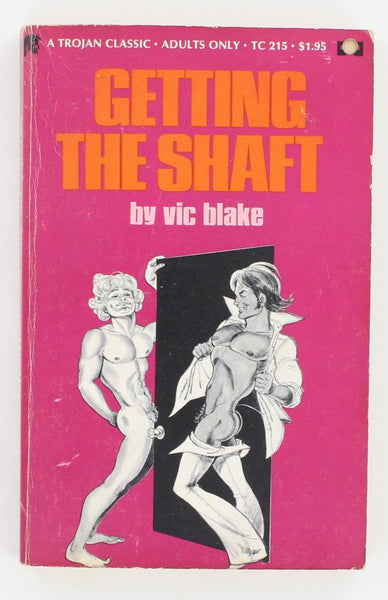 Getting The Shaft by Vic Blake 1970 Trojan Classic 186pg Gay Pulp Novel PB157