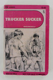 Trucker Sucker by Ward Michaels 1985 Surey Books 186pg HIS-69 Series HIS69490 Vintage Gay Orgy Pulp Novel PB174