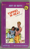 Yuppies In Heat by Michael Scott 1988 Just Us Guys 156pg JUG115 Vintage Yippie Gay Pulp Fiction Novel PB183