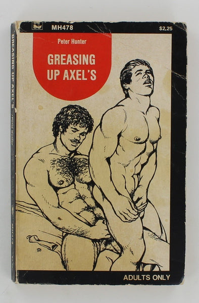 Greasing Up Axel's by Peter Hunter 1975 Surrey House MH478 Manhard 186pg Vintage Gay Pulp PB195