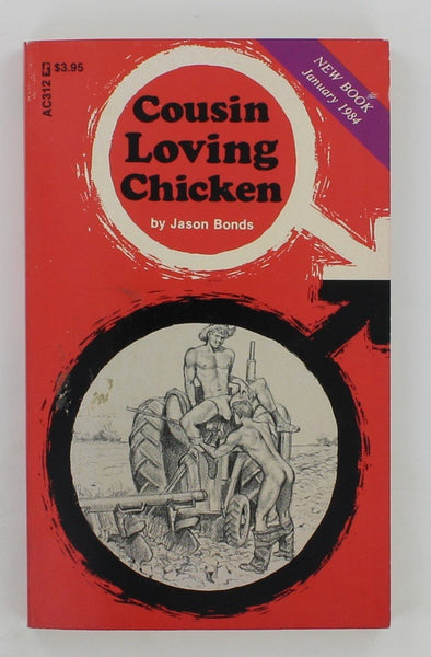 Cousin Loving Chicken by Jason Bonds 1983 Greenleaf Classics AC312 Adonis Classic 149pg Vintage Farming Gay Pulp Fiction PB196