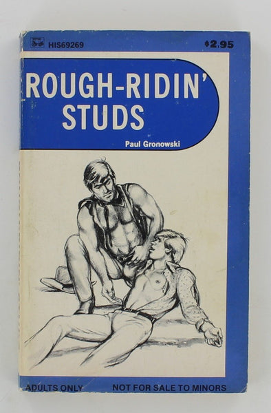 Rough Ridin' Studs by Paul Gronowski 1978 Surree Limited 186pg HIS69 Series Gay Pulp Fiction Novel PB212