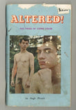 Altered! 1960 Hugh Phixtit Rare Vintage Transition Pulp Novel 130pgs Gay Magazine M29293