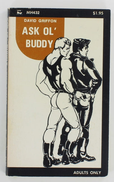 Ask Ol' Buddy by David Griffon 1973 Surrey House, Manhard MH432 Vintage Leathermen Gay Pulp Fiction Pocket Book PB337