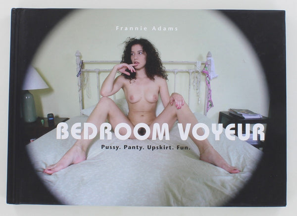 Bedroom Voyeur By Frannie Adams Edition Reuss 2012 Hardcover New All Color Photo Book