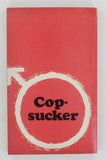 Cop-sucker by Wes Cranston 1985 Adonis Classic AC350 Greenleaf Gay Pulp Book PB403